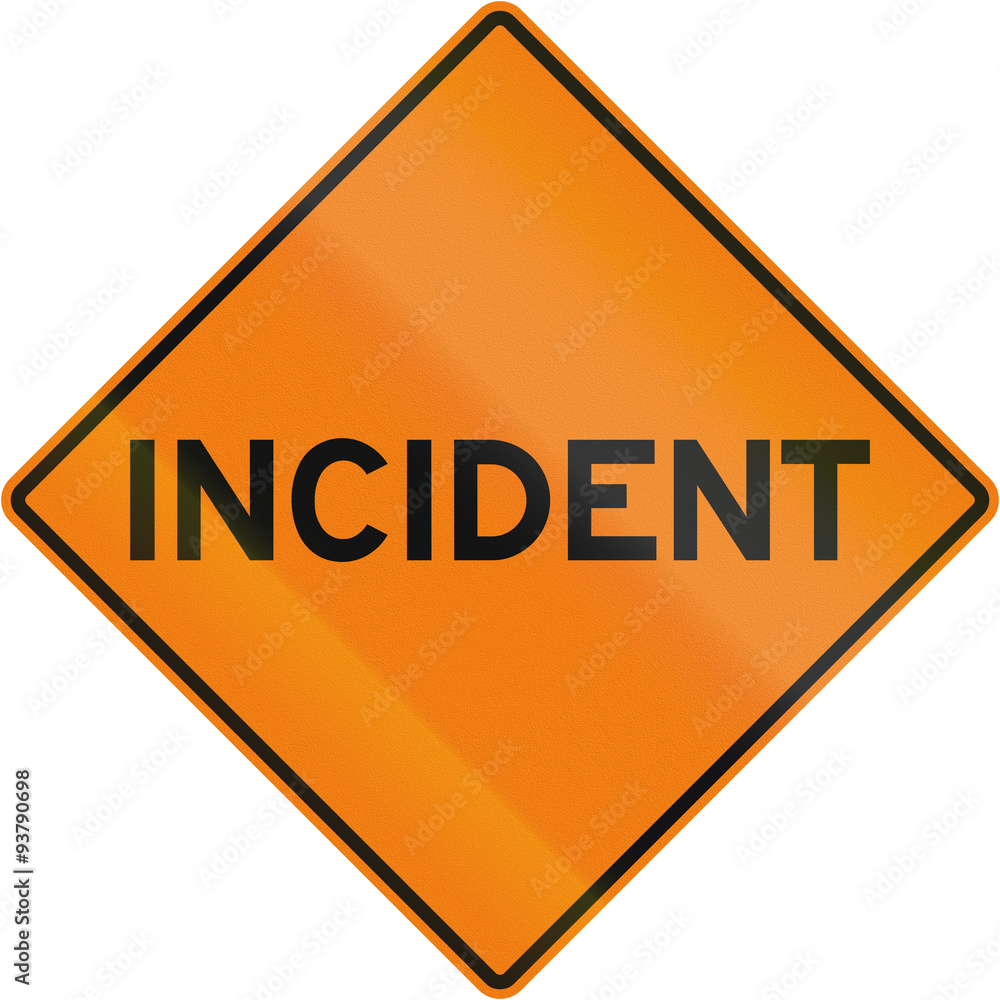 Temporary/Works road sign in Quebec, Canada - Incident Temporary/Works road sign in Quebec, Canada - Incident