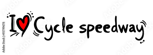 Fotografi Cycle speedway love