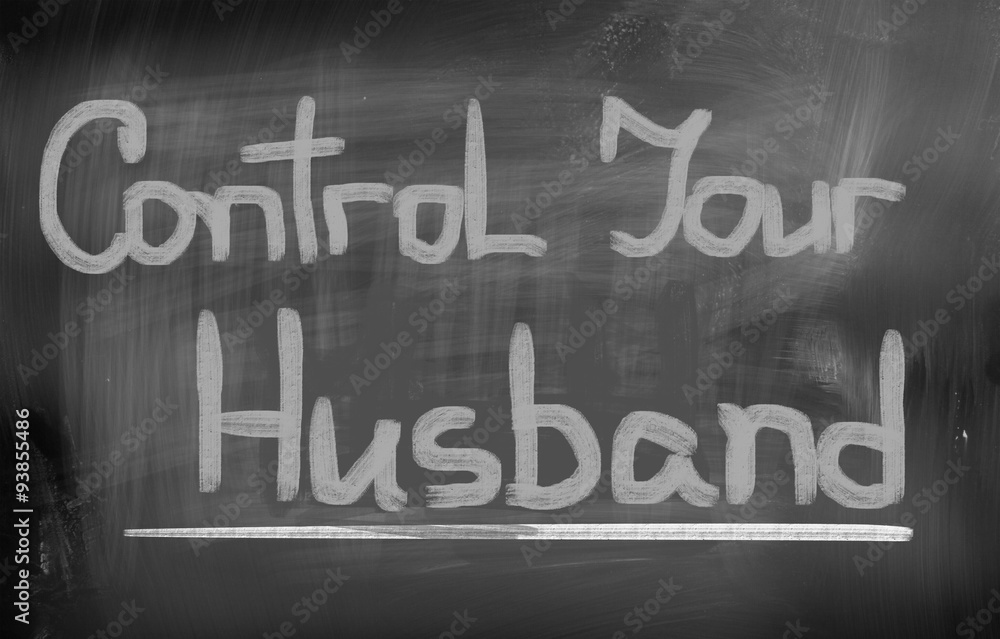 Control Your Husband Concept Control Your Husband Concept