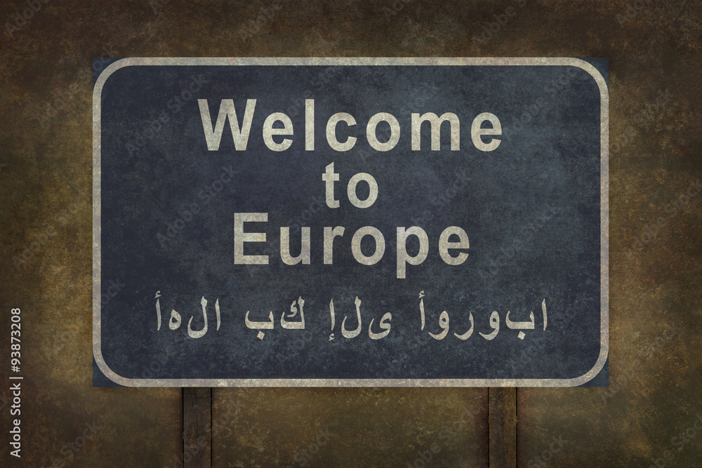 Fototapeta premium Welcome to Europe roadside sign illustration with Arabic text