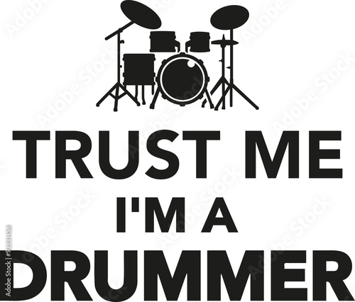 Trust me I'm a drummer