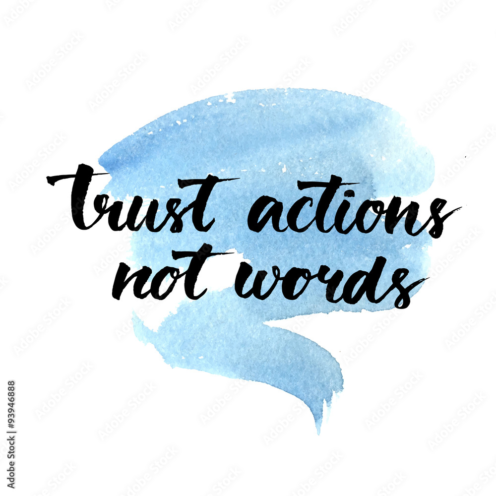 Obraz Trust actions, not words. Black motivational quote on blue
