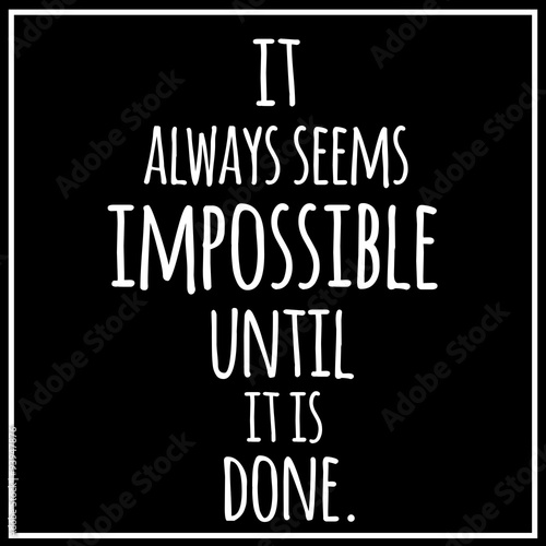 Inspirational, motivational vector quotation.
