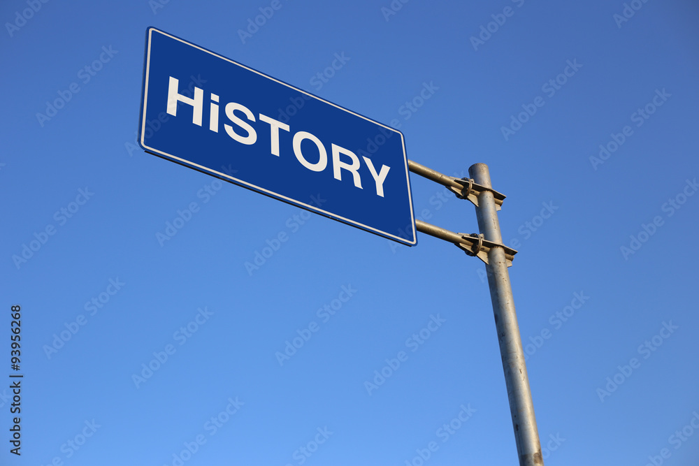 Fototapeta premium History Road Sign