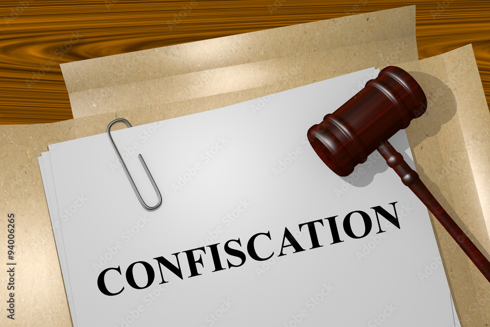 Confiscation concept Confiscation concept