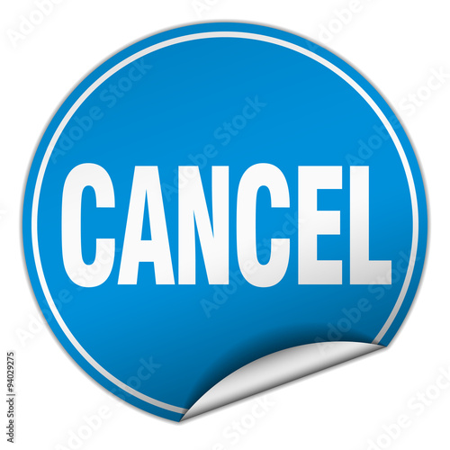 cancel round blue sticker isolated on white