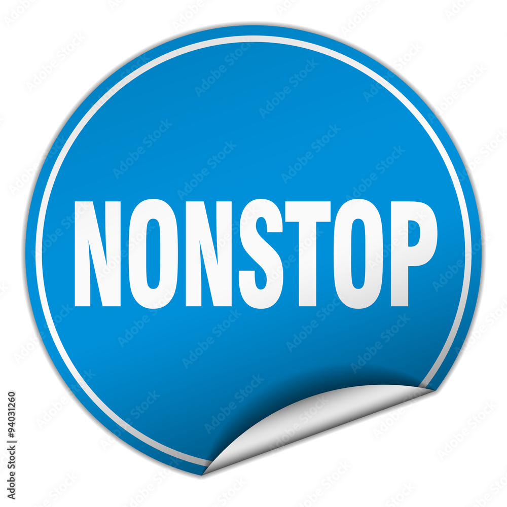nonstop round blue sticker isolated on white nonstop round blue sticker isolated on white
