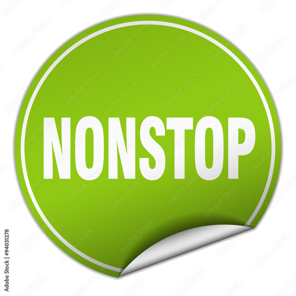 nonstop round green sticker isolated on white nonstop round green sticker isolated on white