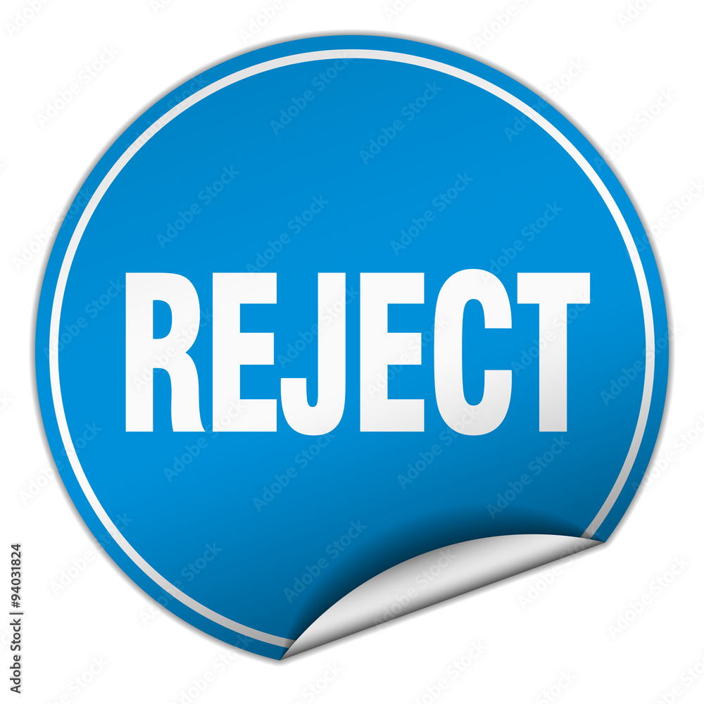 reject round blue sticker isolated on white reject round blue sticker isolated on white