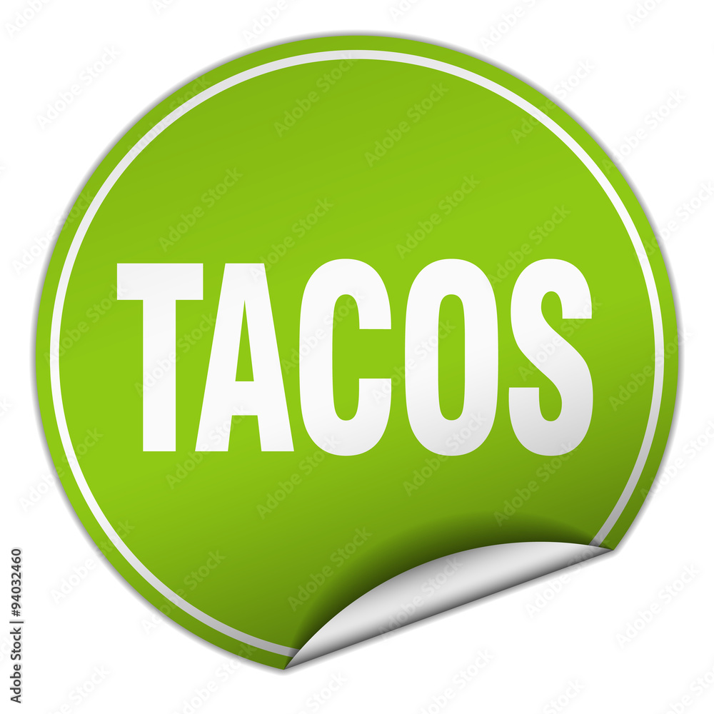 tacos round green sticker isolated on white tacos round green sticker isolated on white