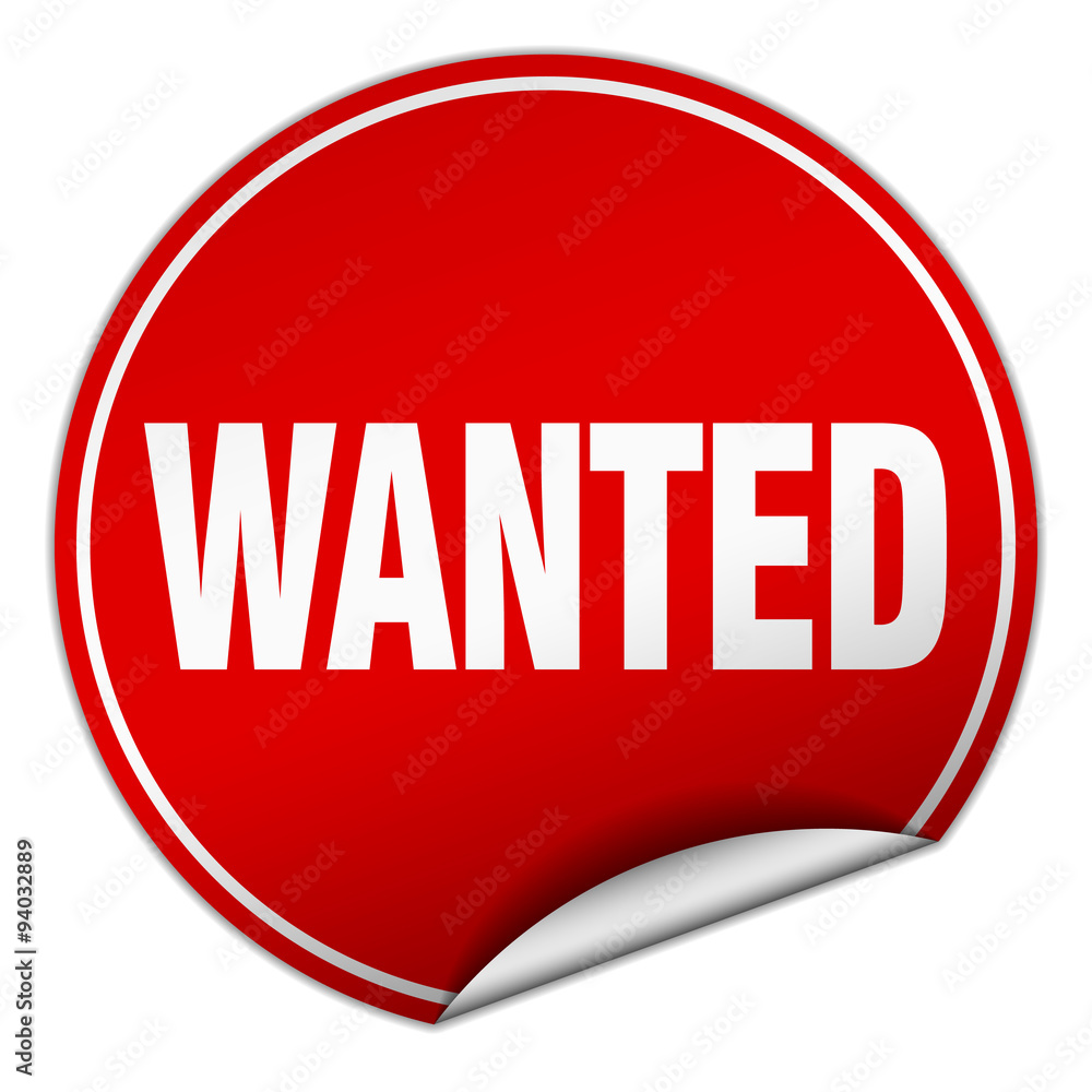 wanted round red sticker isolated on white wanted round red sticker isolated on white