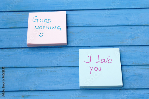 Stick notes with good morning and I love you messages