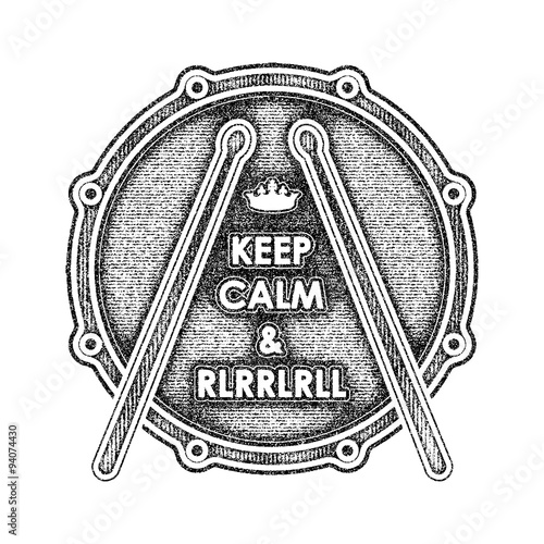 Snare drum with Keep calm and rlrrlrll inscription. Vector