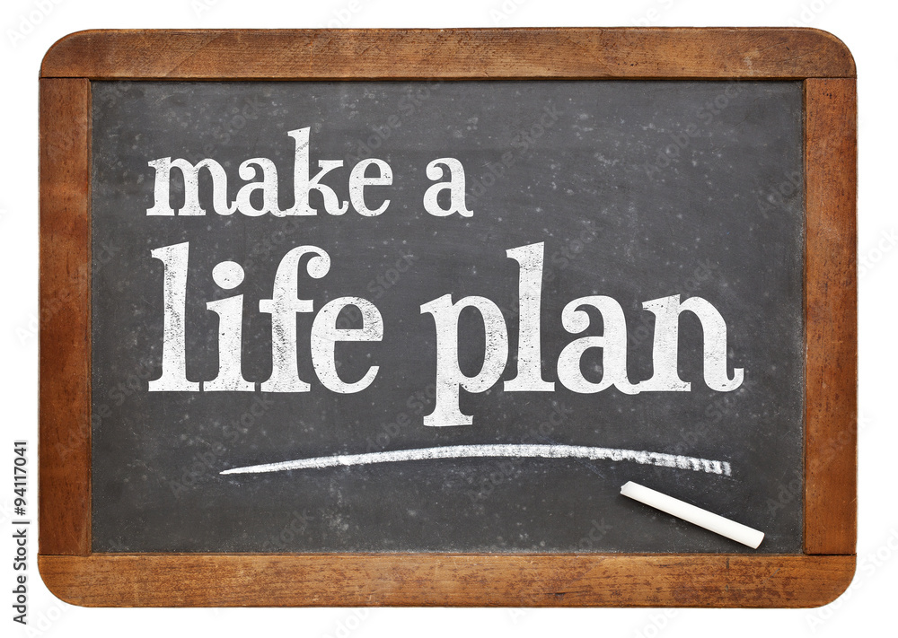Obraz premium Make a life plan - advice on blackboard