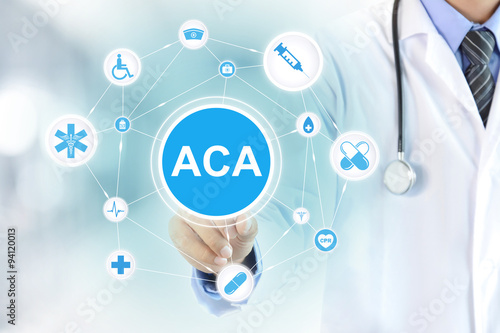 Doctor hand touching ACA (or AFFORDABLE CARE ACT) sign on virtual screen  photo