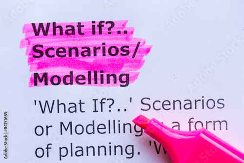what if,scenario modelling