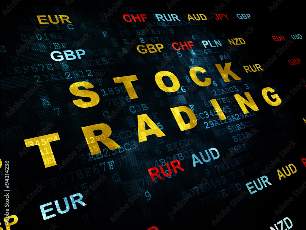Finance concept: Stock Trading on Digital background Finance concept: Stock Trading on Digital background