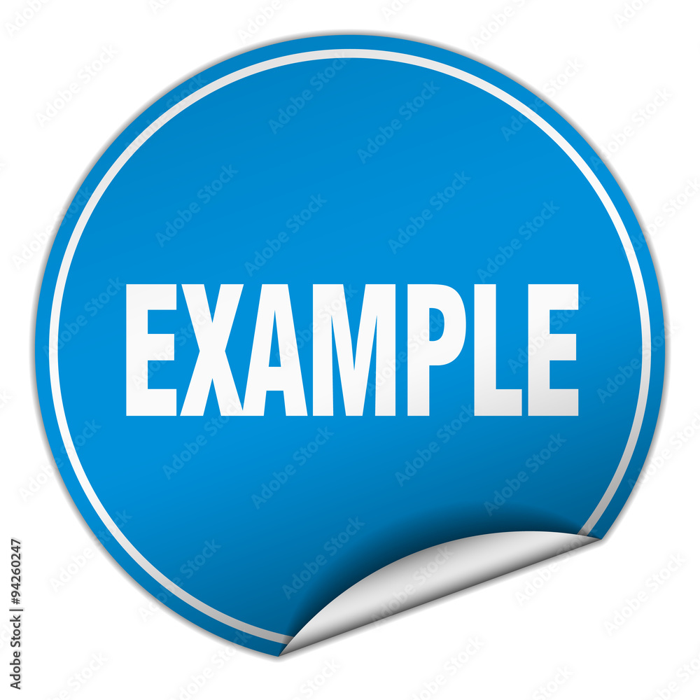 example round blue sticker isolated on white example round blue sticker isolated on white