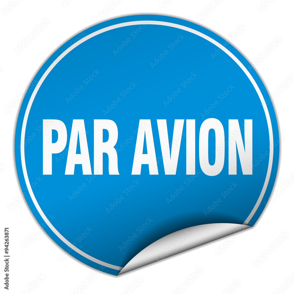 par avion round blue sticker isolated on white par avion round blue sticker isolated on white