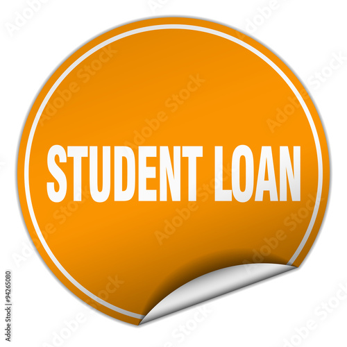 student loan round orange sticker isolated on white
