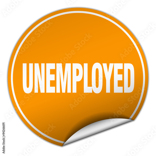unemployed round orange sticker isolated on white