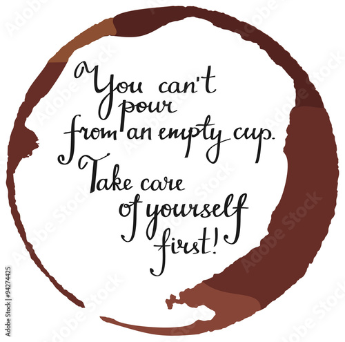 'Take care' vector motivational message in calligraphy in coffee