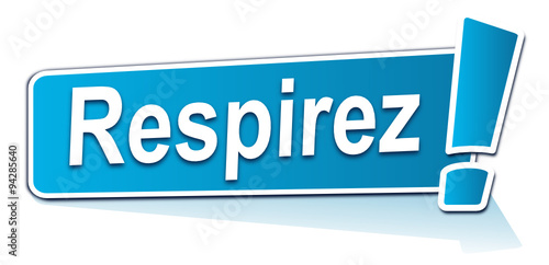 respirez sur étiquette bleue