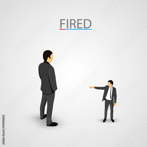 Businessman dismisses. Big man concept