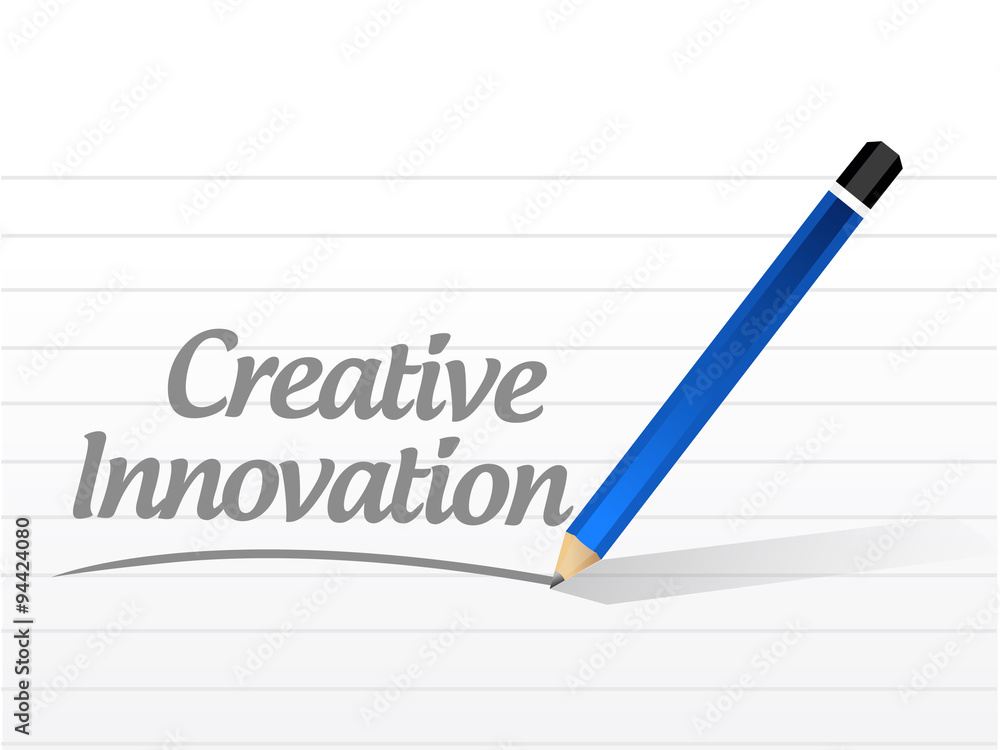 Creative Innovation message sign concept Creative Innovation message sign concept