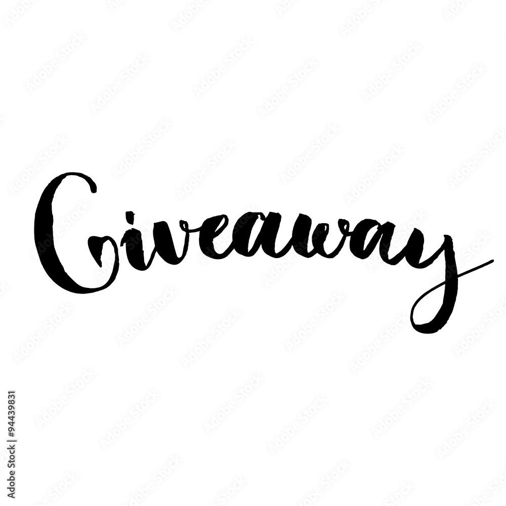 Giveaway banner for social media contests and special offer. Vector hand lettering at white background. Modern brush calligraphy style Giveaway banner for social media contests and special offer. Vector hand lettering at white background. Modern brush calligraphy style