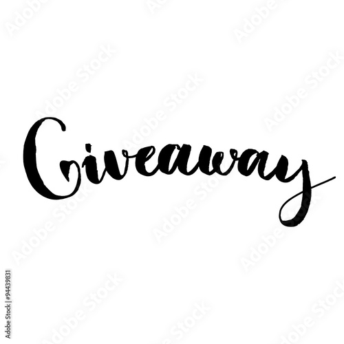 Giveaway banner for social media contests and special offer. Vector hand lettering at white background. Modern brush calligraphy style