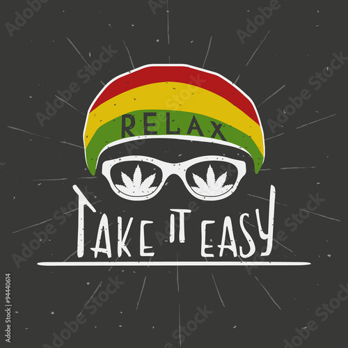 RELAX. TAKE IT EASY. Reggae music concept. Hand drawn typography poster. Vintage vector illustration. This illustration can be used for printing on T-shirts, cards, banners, ads, covers.