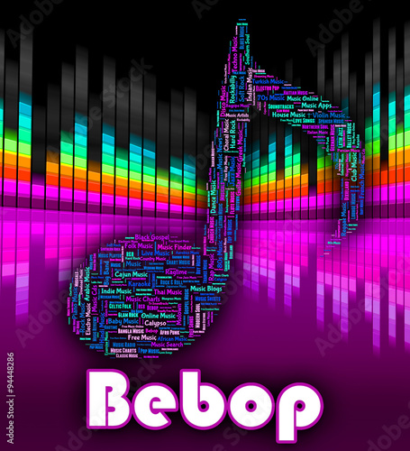Foto Bebop Music Means Sound Track And Audio