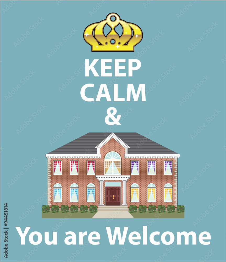 Keep Calm and You are Welcome vector