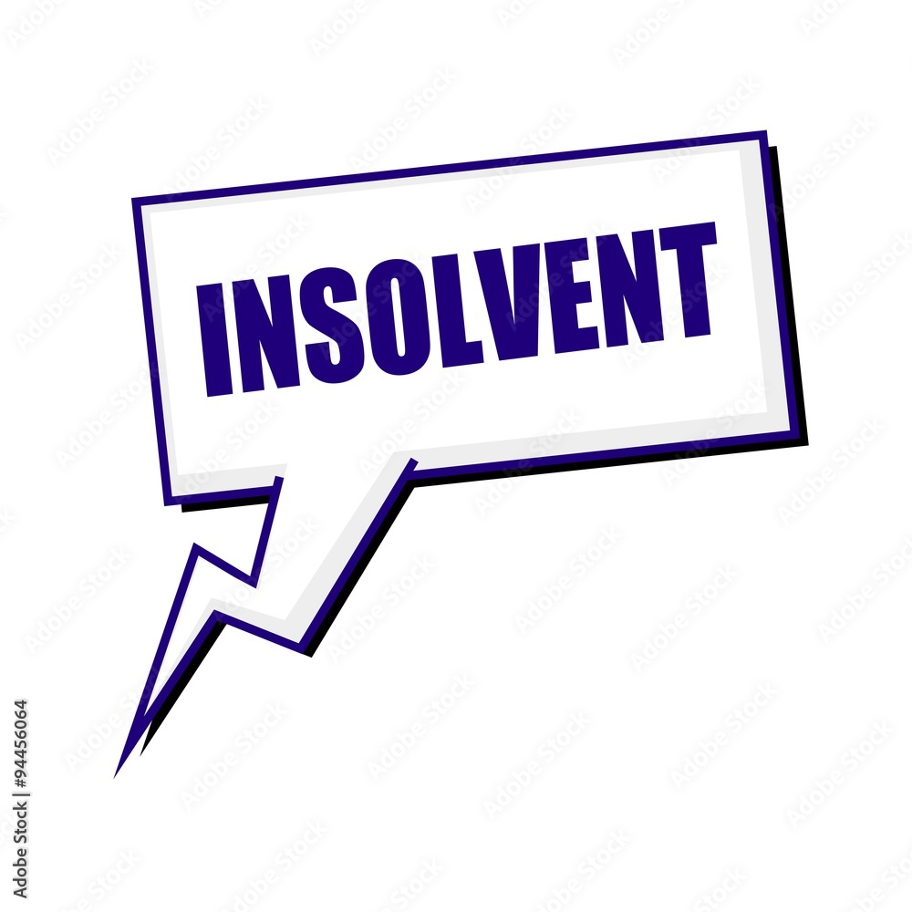 insolvent blueblack stamp text on white Speech bubbles insolvent blueblack stamp text on white Speech bubbles