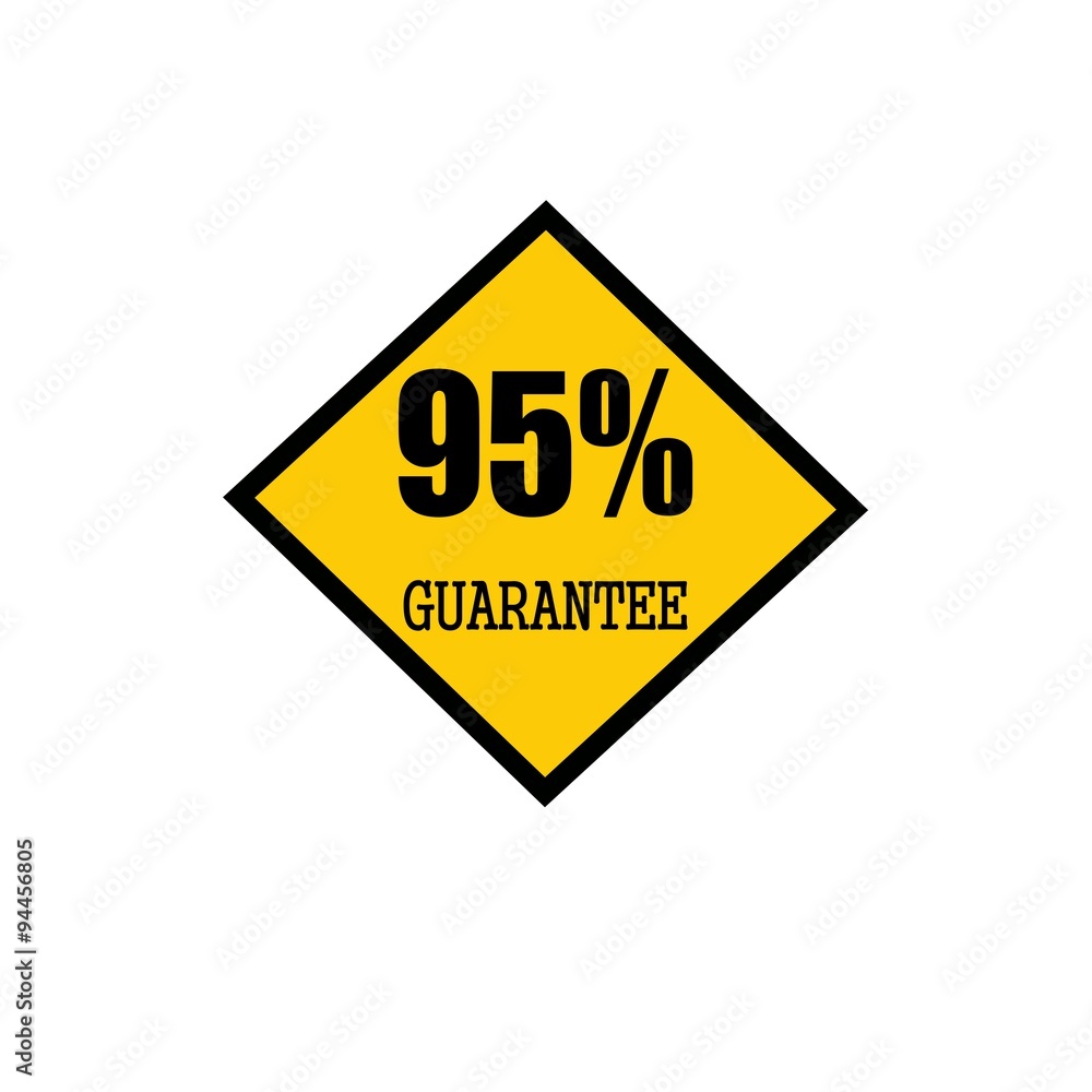 ninety-five percent guarantee black stamp text on yellow ninety-five percent guarantee black stamp text on yellow