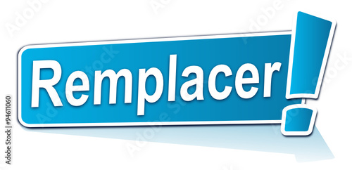 remplacer sur étiquette bleue