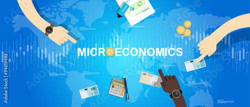 microeconomics micro economy financial wubject world  photo