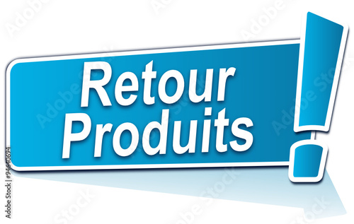 retour produits sur étiquette bleue