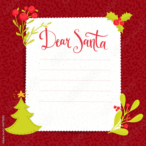 Dear Santa - letter to Santa Claus with copyspace at red Christmas background decorated with branches and holly. Vector wishlist design layout