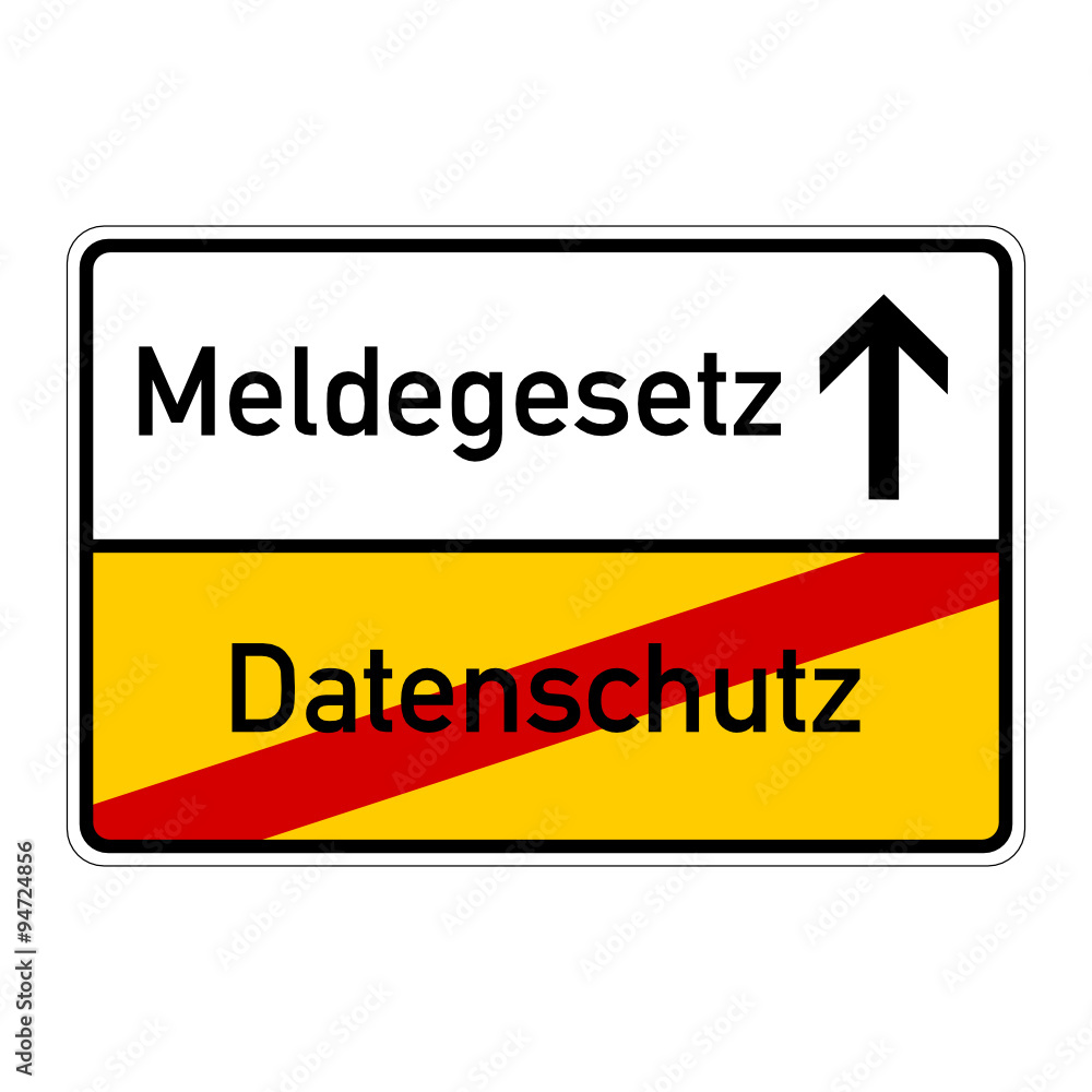 ortsschild datenschutz meldegesetz I ortsschild datenschutz meldegesetz I