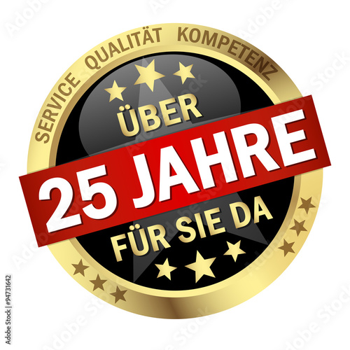 Button - Über 25 Jahre für sie da