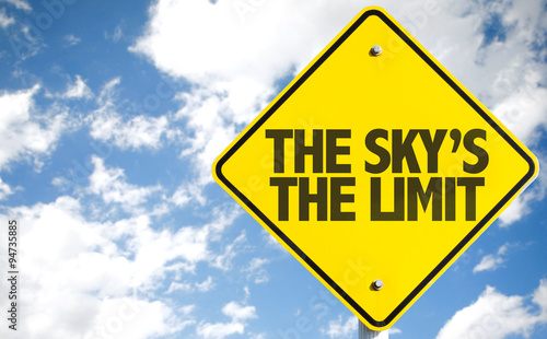 The Sky's The Limit sign with sky background