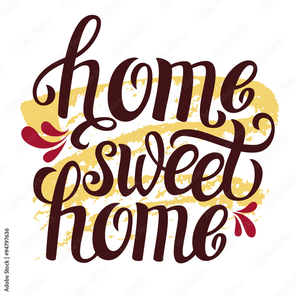 Hand lettering typography poster 'Home sweet home' Hand lettering typography poster 'Home sweet home'