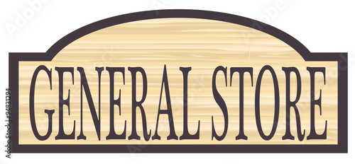 Wooden General Store Sign