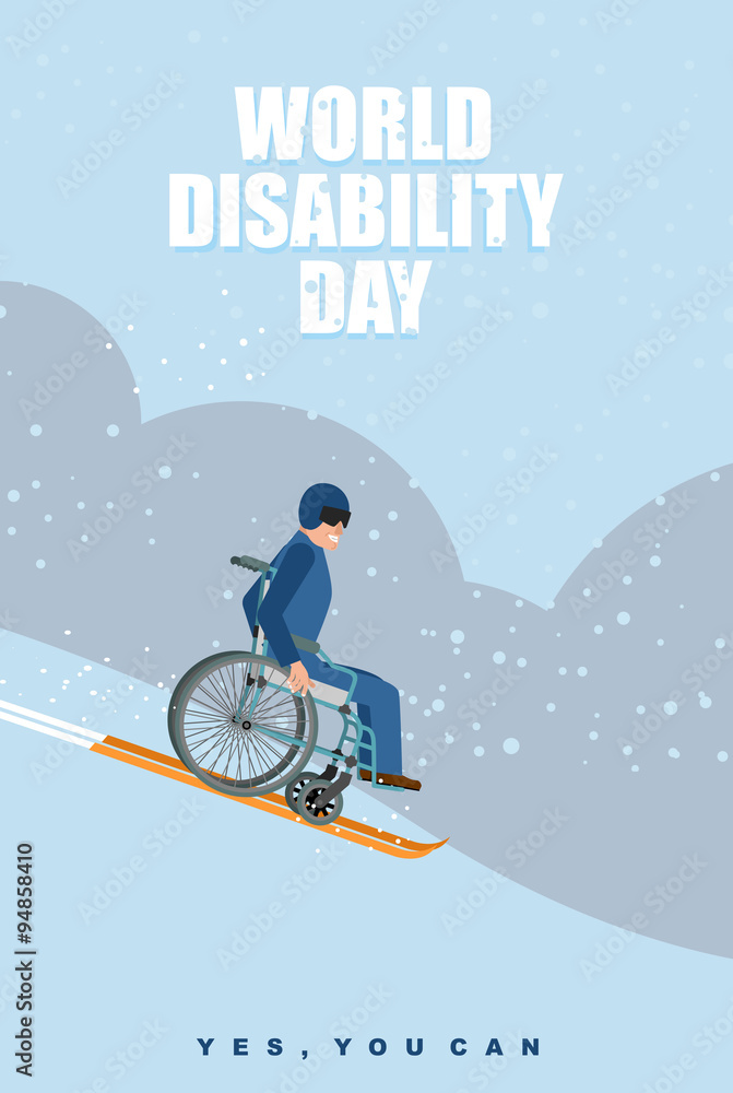 World Disabilities day. Man in wheelchair goes to skiing down  m - obrazy, fototapety, plakaty 