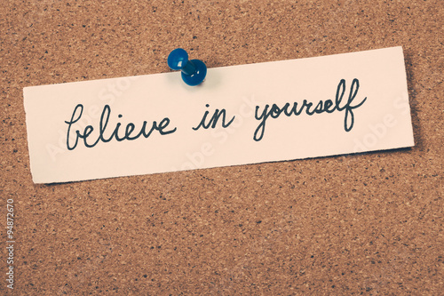 believe in yourself