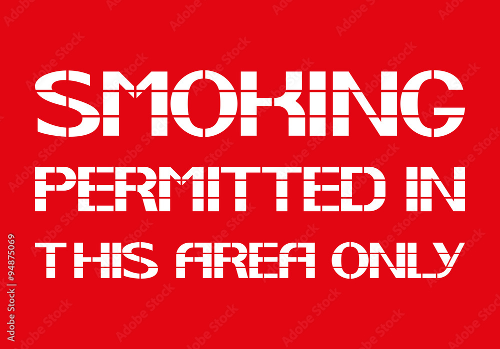 Fototapeta premium Smoking permitted in this area only.