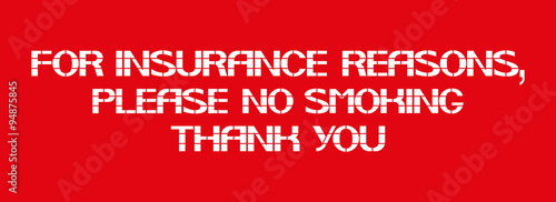 For insurance reasons,please no smoking thank you.