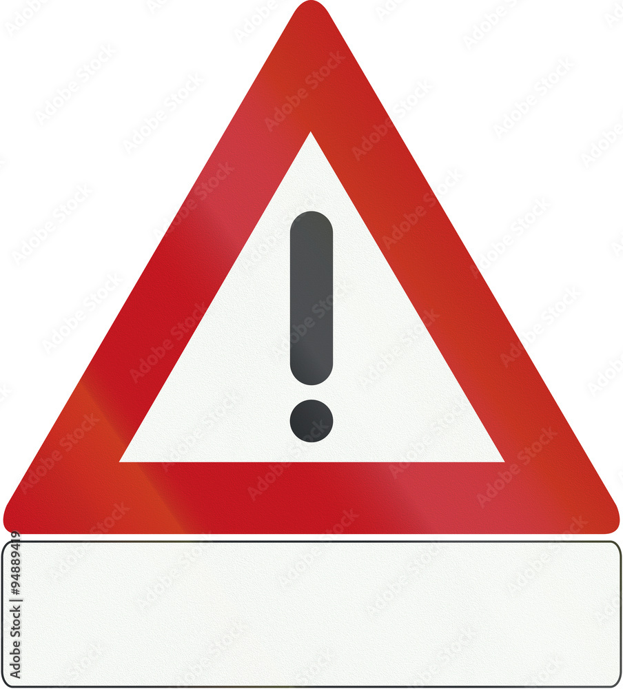 Netherlands road sign J37 - Danger. Details of the danger are shown on the plate beneath Netherlands road sign J37 - Danger. Details of the danger are shown on the plate beneath